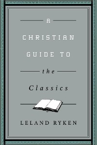 Cover A Christian Guide to the Classics