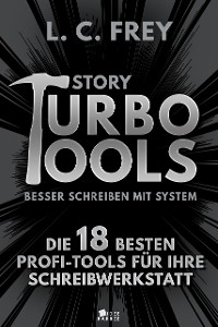 Cover Story Turbo Tools: Die 18 besten Profi-Tools für Ihre Schreibwerkstatt