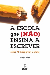 Cover A escola que (não) ensina a escrever