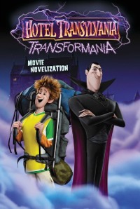 Cover Hotel Transylvania Transformania Movie Novelization
