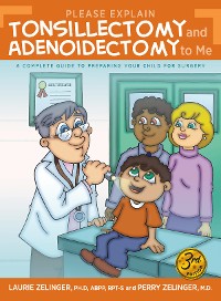 Cover Please Explain Tonsillectomy and Adenoidectomy To Me