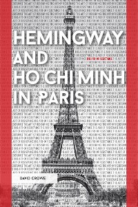 Cover Hemingway and Ho Chi Minh in Paris
