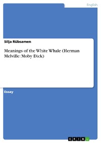 Cover Meanings of the White Whale (Herman Melville: Moby Dick)
