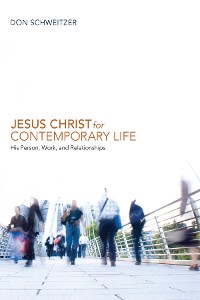 Cover Jesus Christ for Contemporary Life