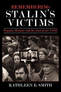 Cover Remembering Stalin's Victims