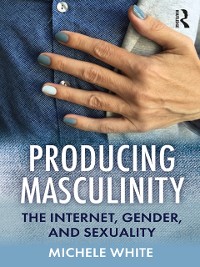 Cover Producing Masculinity