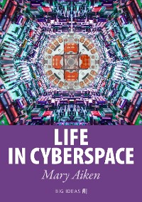 Cover Life in Cyberspace