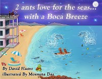 Cover 2 Ants love for the seas; with a Boca breeze