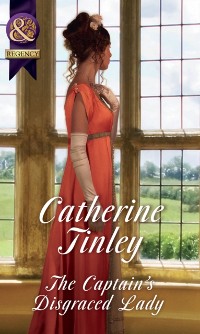 Cover Captain's Disgraced Lady (Mills & Boon Historical) (The Chadcombe Marriages)