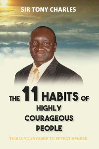 Cover The 11 Habits of Highly Courageous People