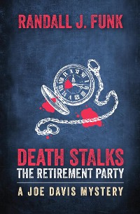 Cover Death Stalks the Retirement Party