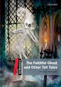 Cover Dominoes: Three. The Faithful Ghost and Other Tall Tales