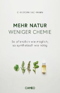 Cover Mehr Natur, weniger Chemie