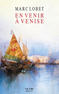 Cover En venir à Venise