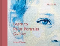 Cover Learn to Paint Portraits Quickly