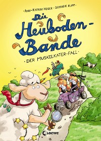 Cover Die Heuboden-Bande (Band 2) - Der Muskelkater-Fall