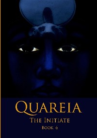 Cover Quareia The Initiate Book Six