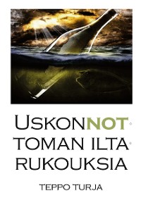 Cover Uskonnottoman iltarukouksia