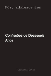 Cover Confissões De Dezesseis Anos