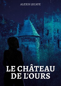 Cover Le Château de l'Ours