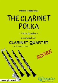 Cover The Clarinet Polka - Clarinet Quartet (SCORE)