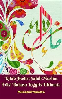 Cover Kitab Hadist Sahih Muslim Edisi Bahasa Inggris Ultimate