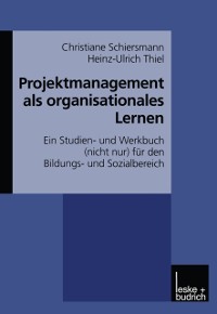 Cover Projektmanagement als organisationales Lernen