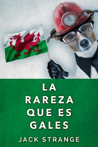 Cover La Rareza Que Es Gales