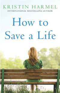 Cover How to Save a Life