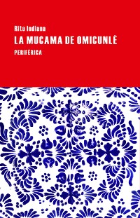 Cover La mucama de Omicunlé