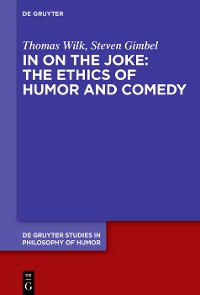 Cover In on the Joke: The Ethics of Humor and Comedy