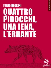 Cover Quattro pidocchi, una iena, l’errante