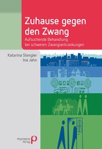 Cover Zuhause gegen den Zwang