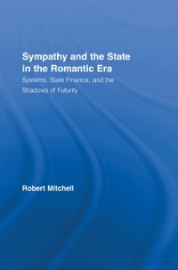 Cover Sympathy and the State in the Romantic Era