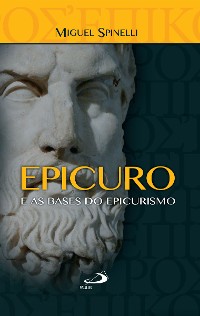 Cover Epicuro e as bases do epicurismo