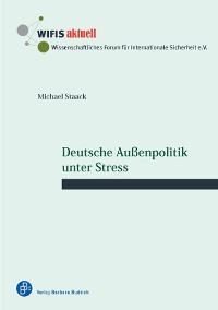 Cover Deutsche Außenpolitik unter Stress