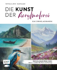 Cover Die Kunst der Acrylmalerei – das Grundlagenwerk