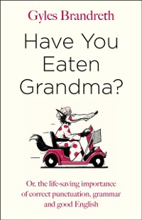 Cover Have You Eaten Grandma?