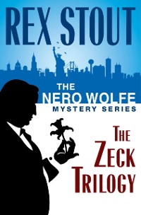 Cover Nero Wolfe Mystery Series: The Zeck Trilogy