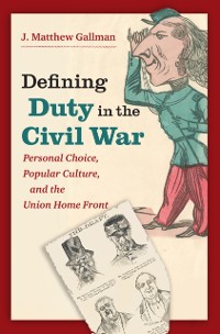 Cover Defining Duty in the Civil War