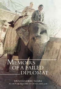 Cover Memoirs of a Failed Diplomat