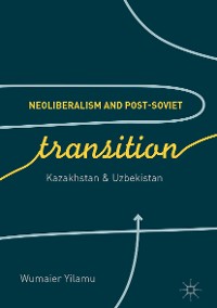 Cover Neoliberalism and Post-Soviet Transition
