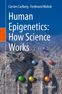 Cover Human Epigenetics: How Science Works