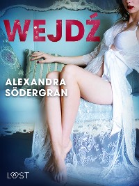 Cover Wejdź - opowiadanie erotyczne