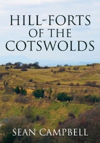 Cover Hill-Forts of the Cotswolds