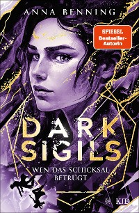 Cover Dark Sigils – Wen das Schicksal betrügt
