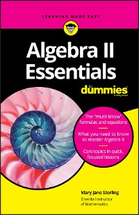 Cover Algebra II Essentials For Dummies