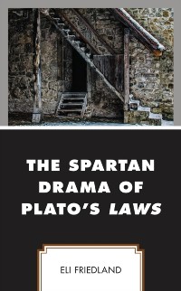 Cover Spartan Drama of Plato's Laws