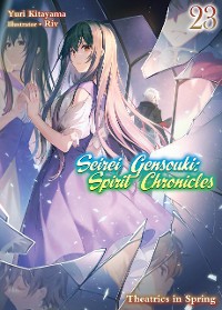 Cover Seirei Gensouki: Spirit Chronicles Volume 23