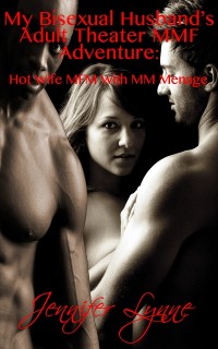 Cover My Bisexual Husband's Adult Theater MMF Adventure: Hot Wife MFM With MM Menage